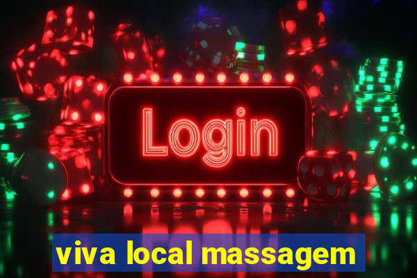 viva local massagem